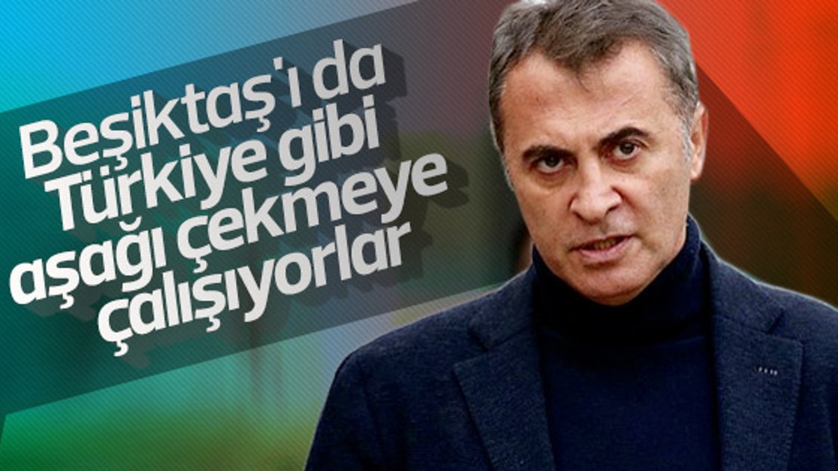 Fikret Orman Beşiktaş'ı Türkiye'ye benzetti