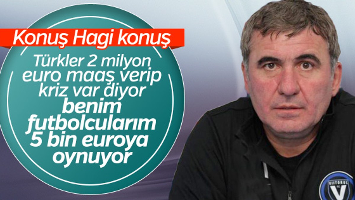 Gheorghe Hagi: Türkiye'deki parasal krize inanmıyorum