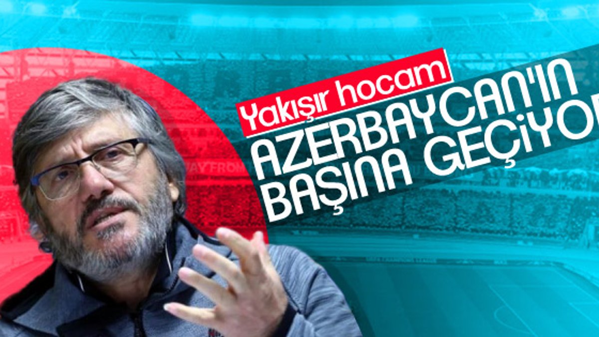 Mustafa Reşit Akçay Azerbaycan'ın başına geçiyor