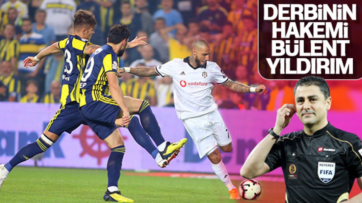 Beşiktaş-Fenerbahçe derbisi Bülent Yıldırım'ın