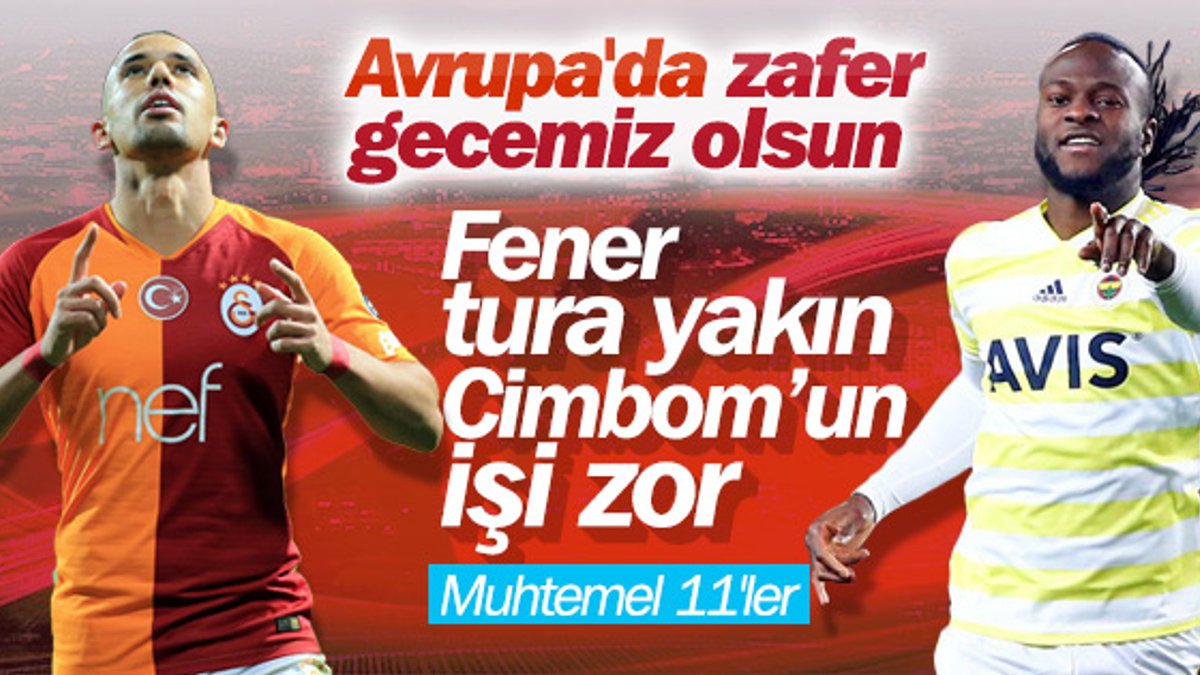 Fenerbahçe ve Galatasaray'ın muhtemel 11'leri