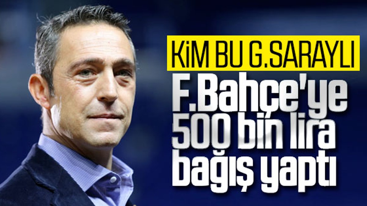 Ali Koç: Bir Galatasaraylı 500 bin TL bağış yaptı