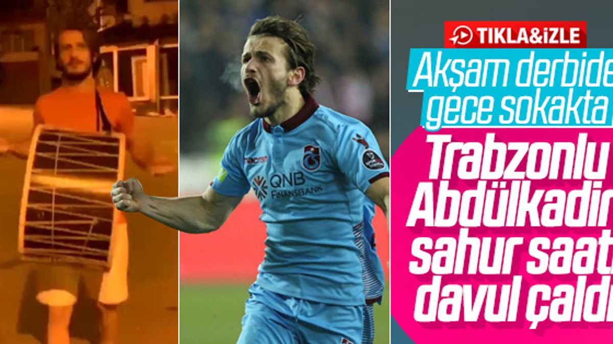 Trabzonsporlu Abdülkadir davul çaldı