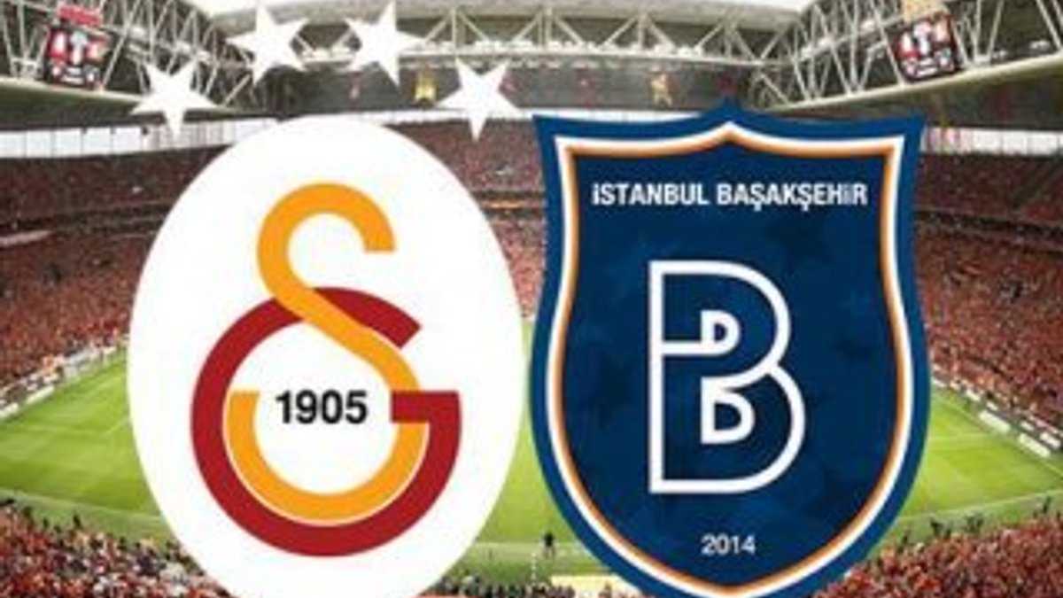 Galatasaray-Başakşehir maçının muhtemel 11'leri