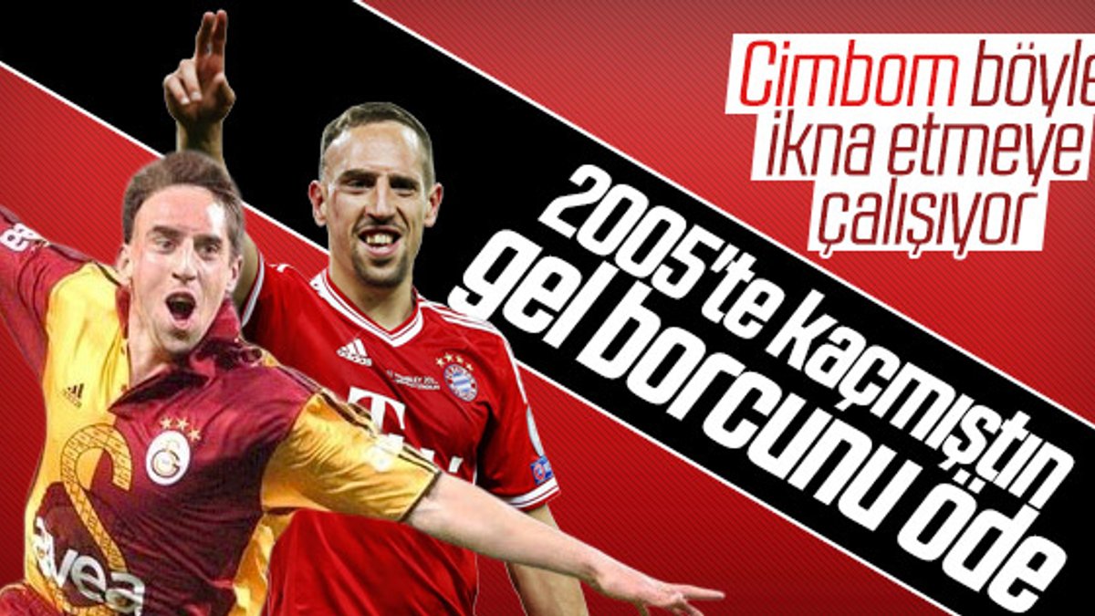 Galatasaray'dan Ribery'ye 2 yıllık teklif