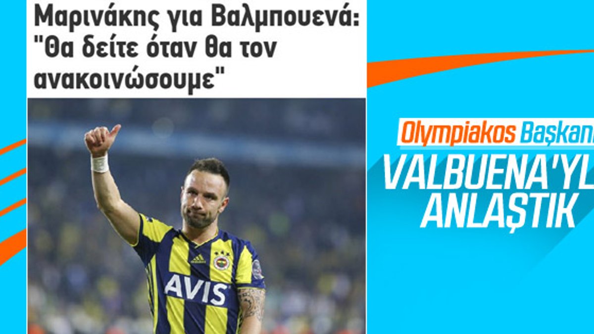 Olympiakos Başkanı: Valbuena'yı transfer ettik