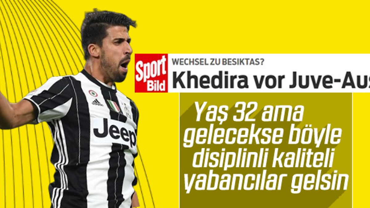 Alman basını Khedira'yı Beşiktaş'a yazdı