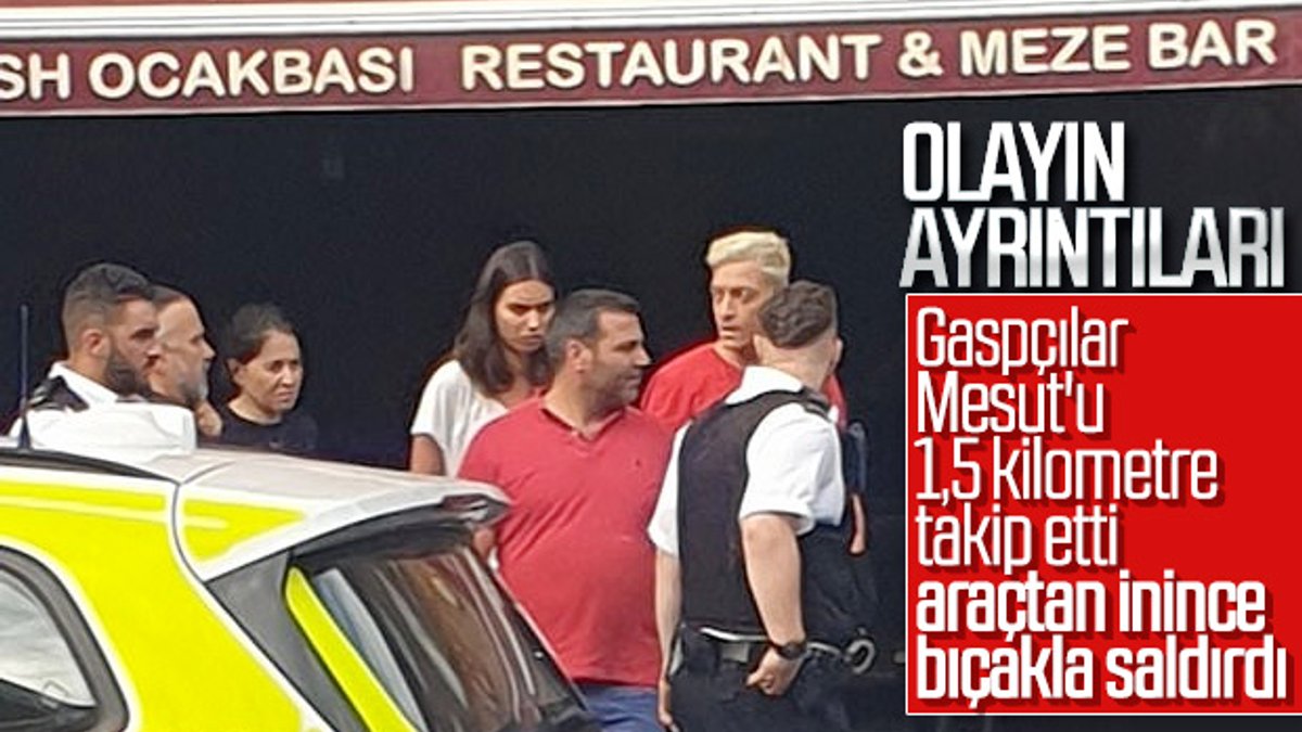 Mesut Özil'e saldırının detayları