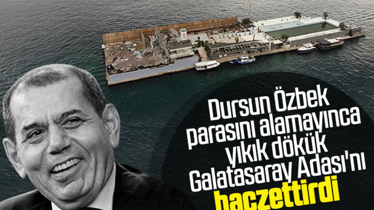 Özbek, Galatasaray Adası için haciz işlemi başlattırdı