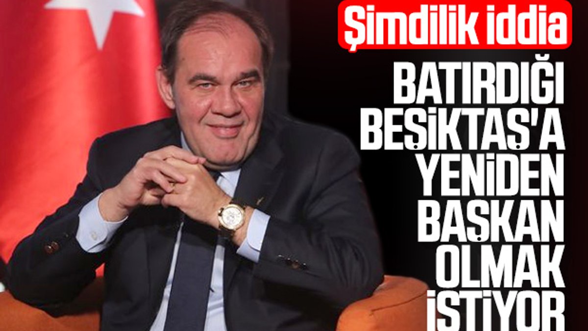 Yıldırım Demirören için Beşiktaş iddiası