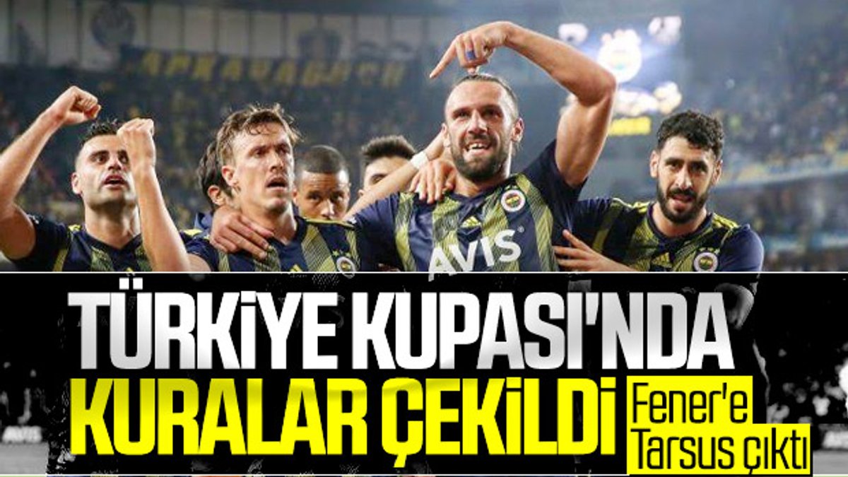 Fenerbahçe'nin Türkiye Kupası'ndaki rakibi
