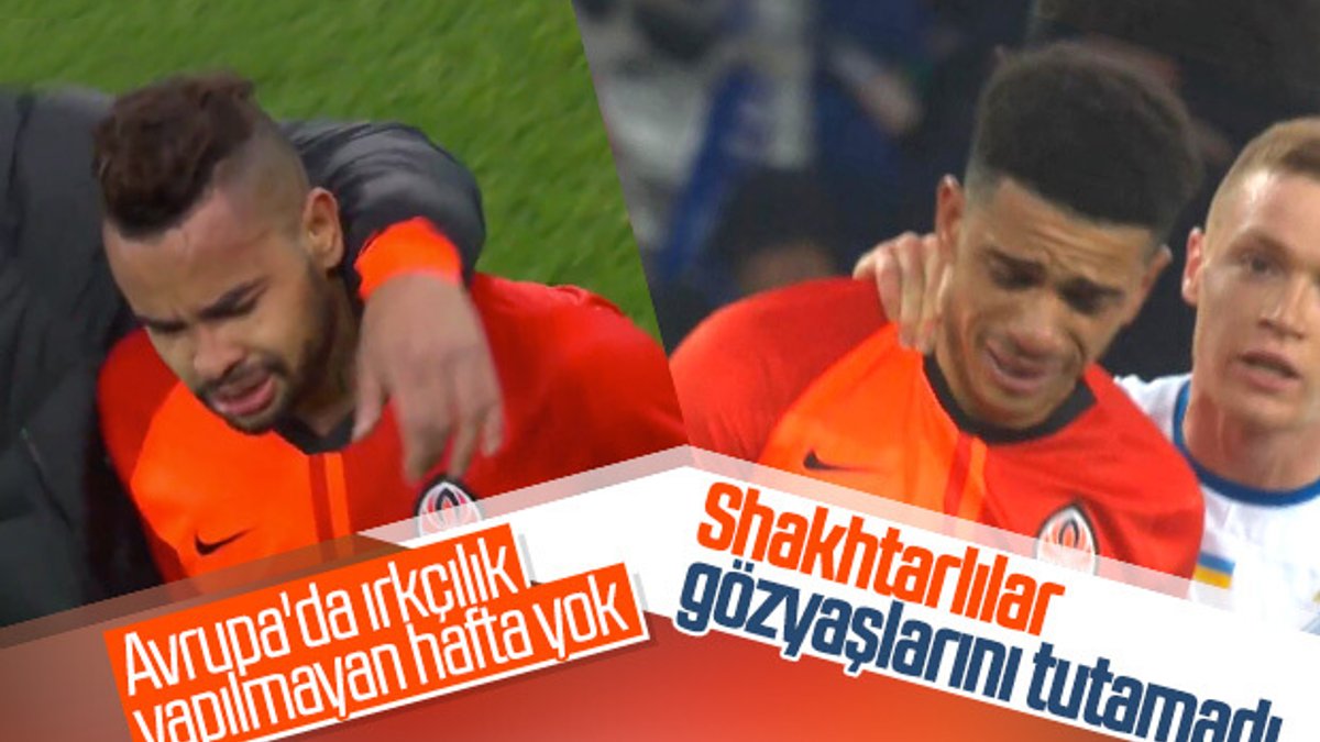 Irkçı saldırılar Shakhtarlı futbolcuları ağlattı