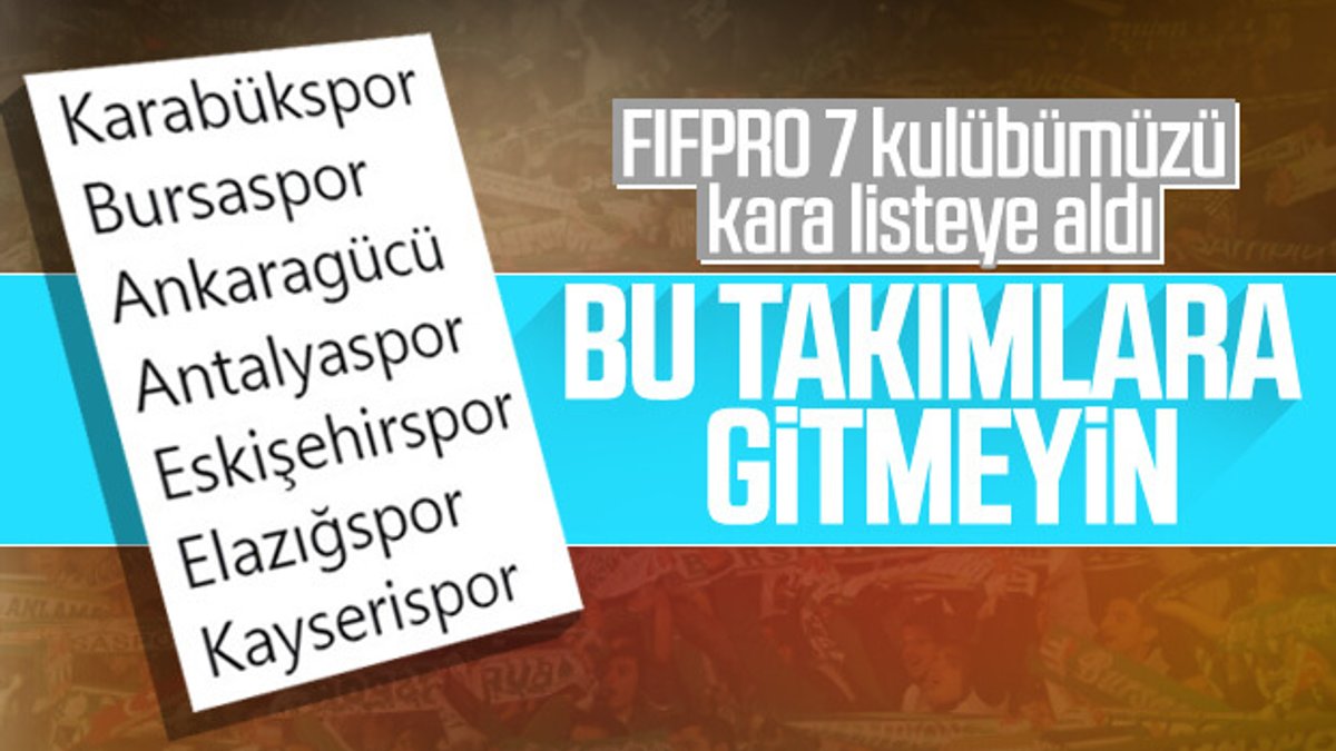 FIFPro'dan futbolculara Türkiye uyarısı