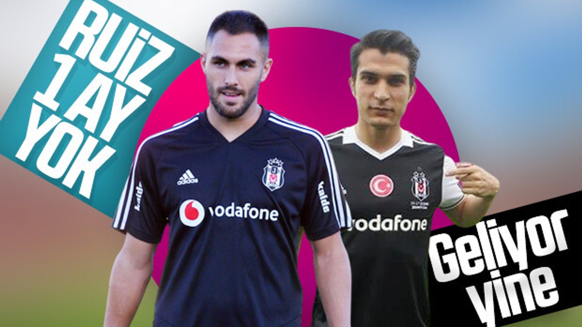 Beşiktaş'ta Ruiz yeniden sakatlandı
