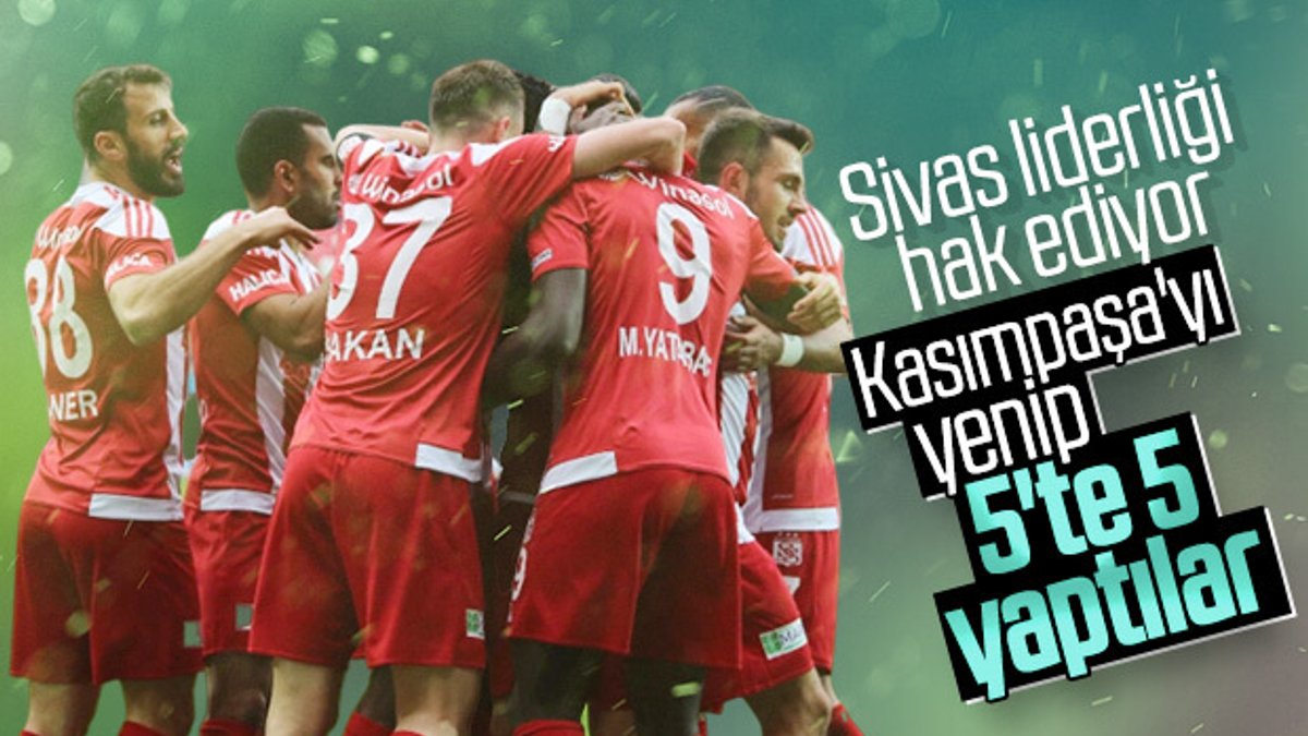 Sivasspor Kasımpaşa'yı da yendi