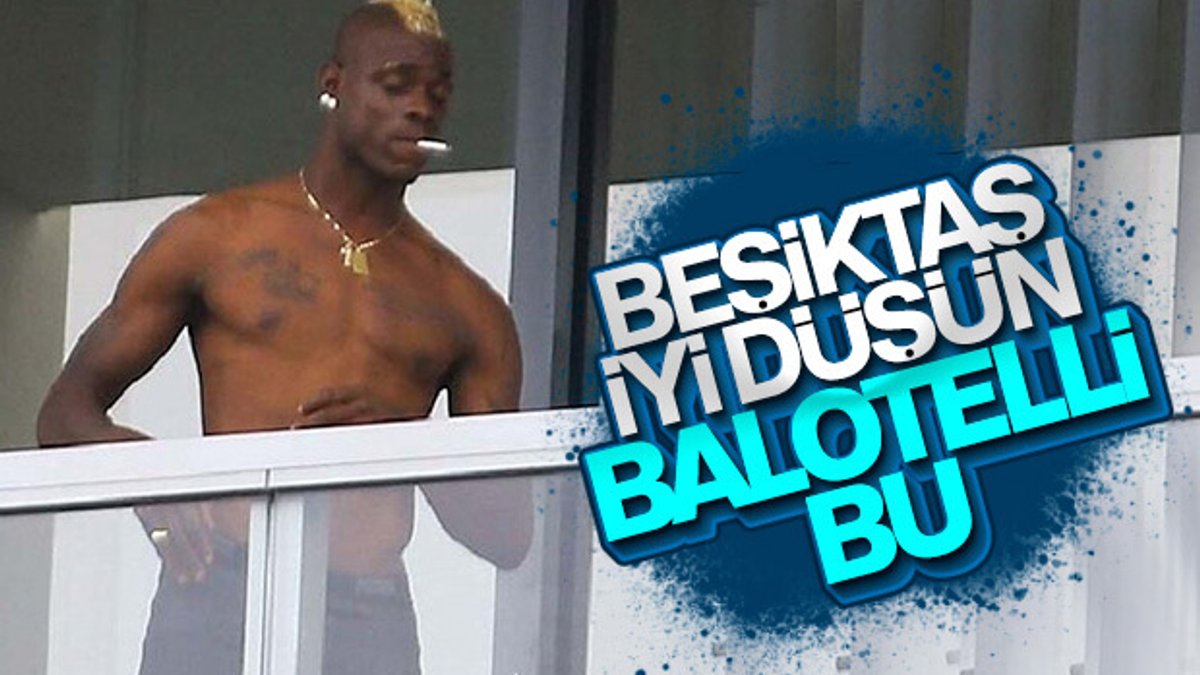 Beşiktaş, Balotelli'nin menajeriyle görüştü