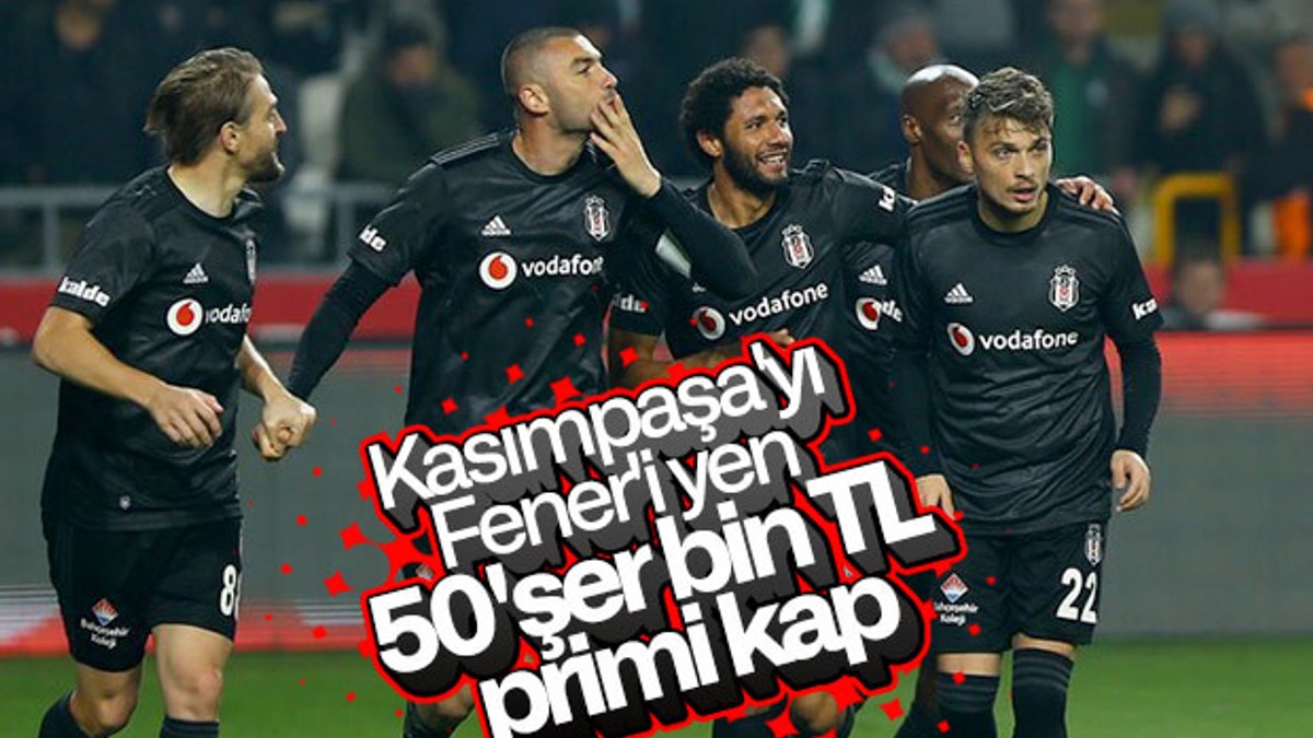 Beşiktaş'ta 2 maçlık prim