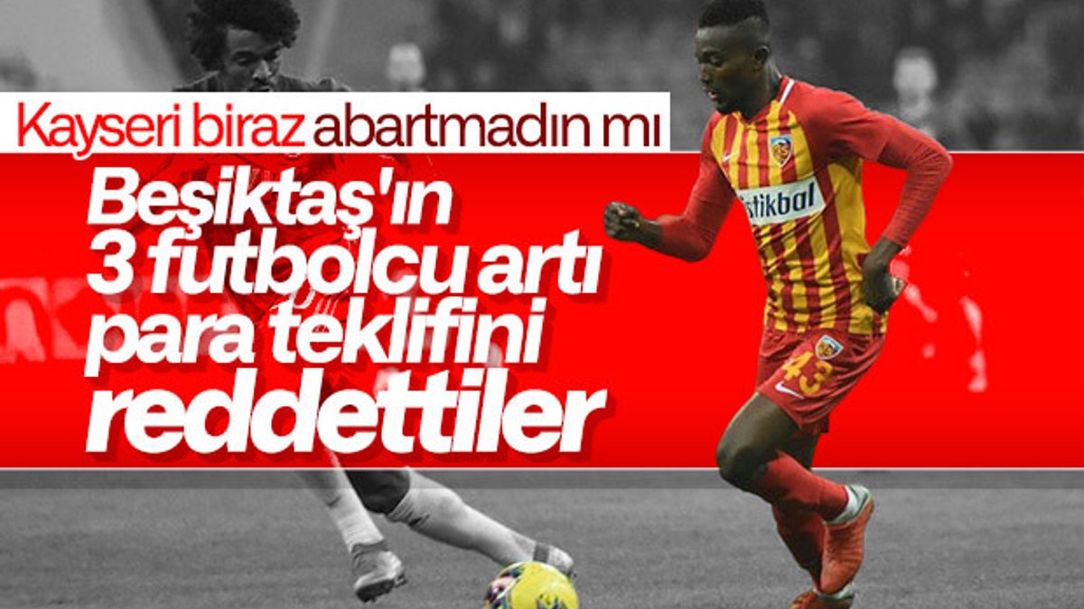 Beşiktaş, Mensah için Kayseri ile anlaşamadı