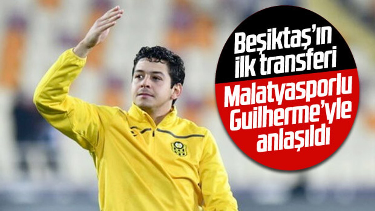 Yeni Malatyasporlu Guilherme, Beşiktaş yolunda