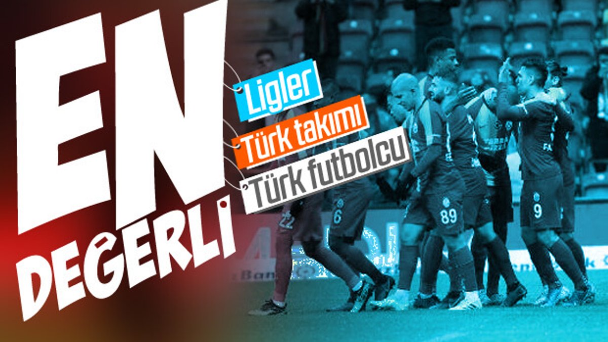 En değerli Türk takımı: Galatasaray