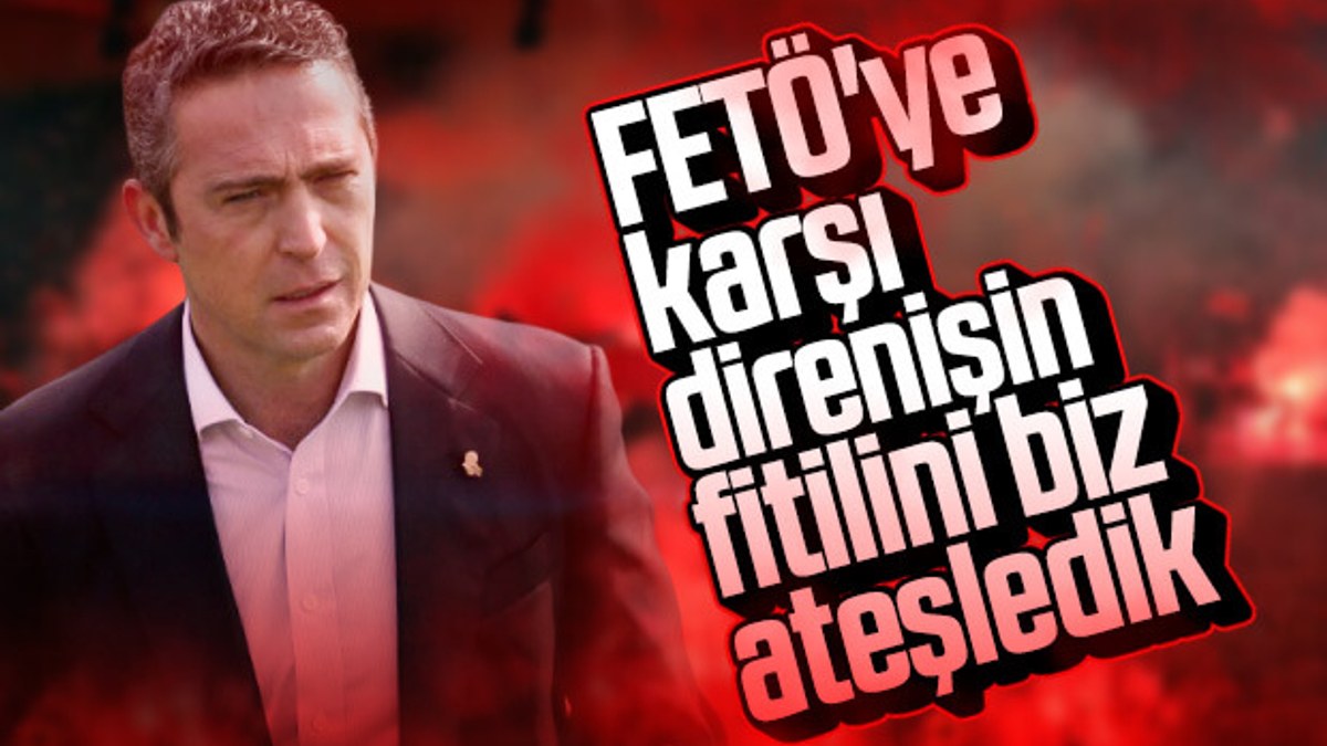 Ali Koç: Bu Fenerbahçe'nin değil, Türkiye'nin davası