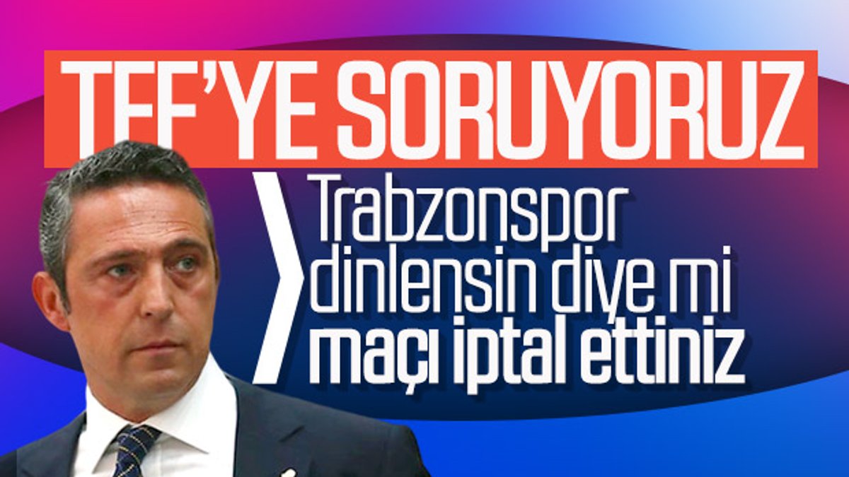 F.Bahçe ve Trabzonspor'dan 'maç ertelenmesi' açıklaması