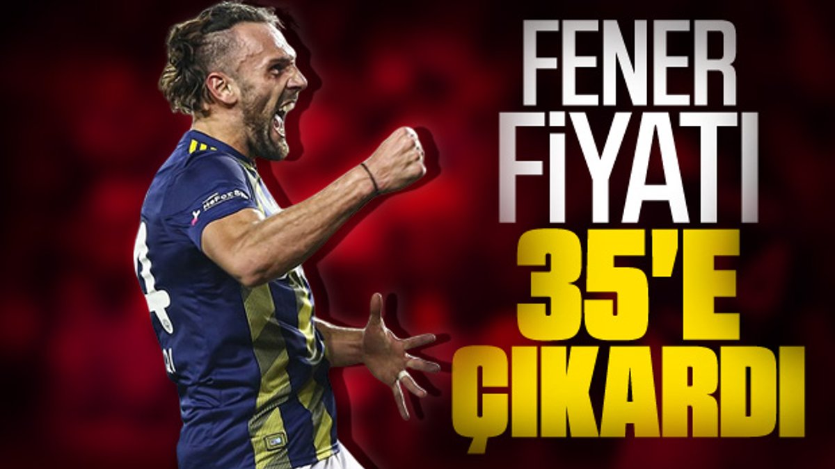 Fenerbahçe Vedat Muriç'in fiyatını artırdı