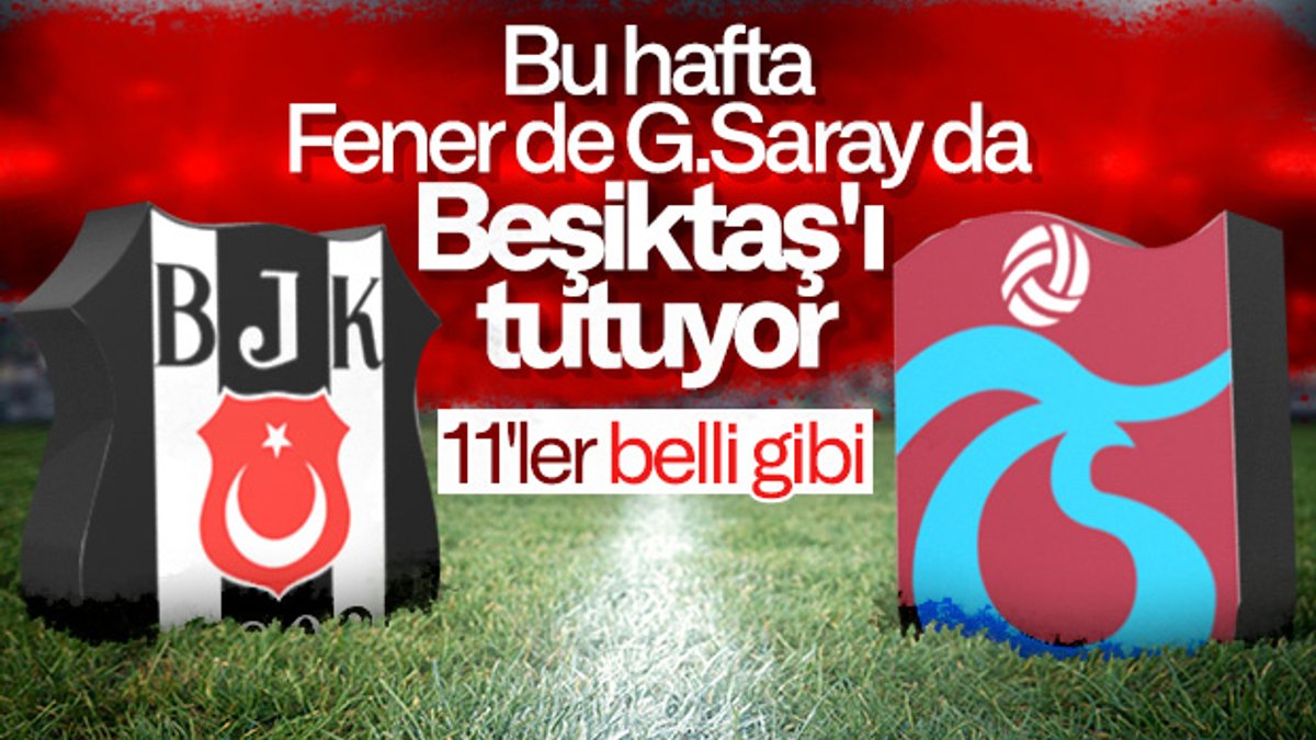 Haftanın bir diğer derbisi: Beşiktaş - Trabzonspor