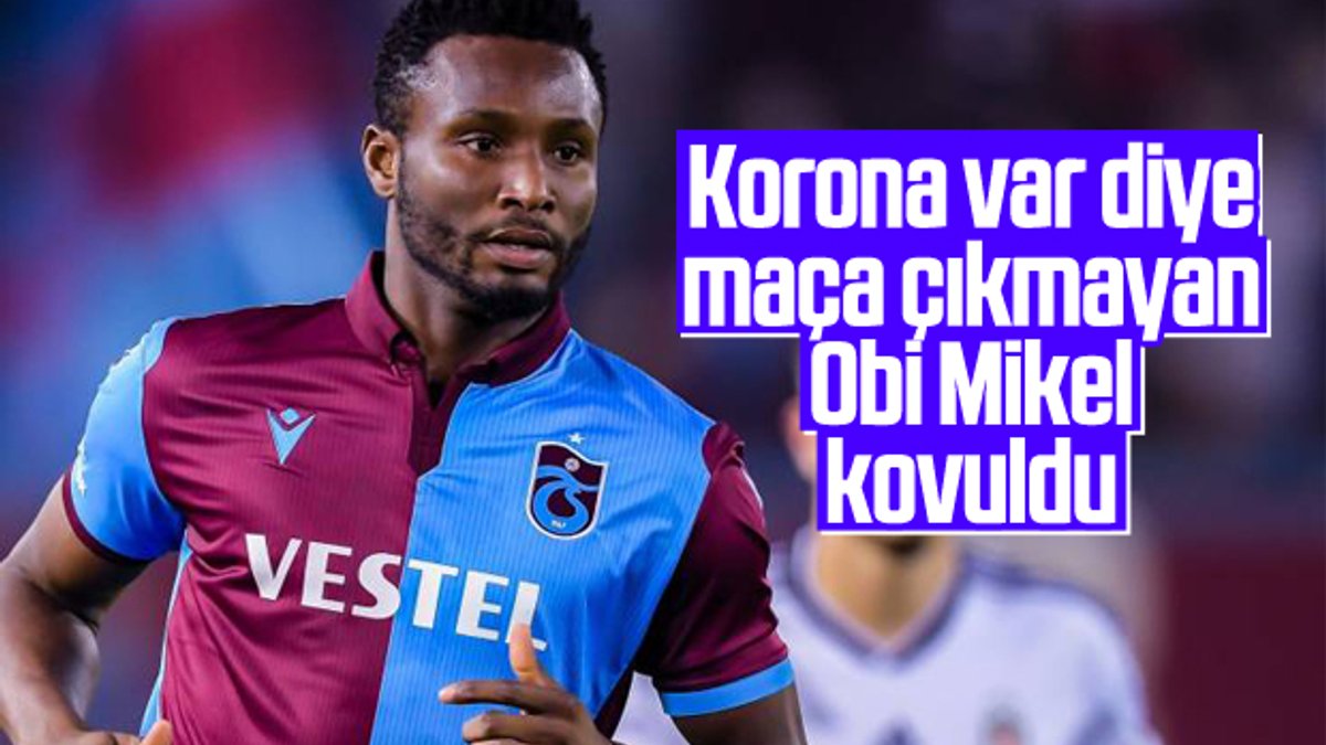 Trabzon Obi Mikel'i yolladı