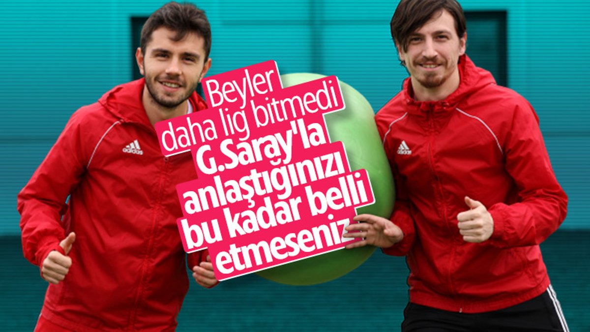 Mert Hakan ile Emre Kılınç Galatasaray'ı saklamıyor