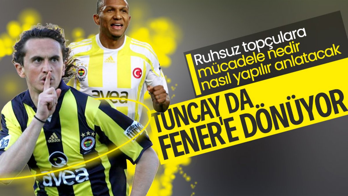 Tuncay Şanlı, Fenerbahçe'ye dönüyor