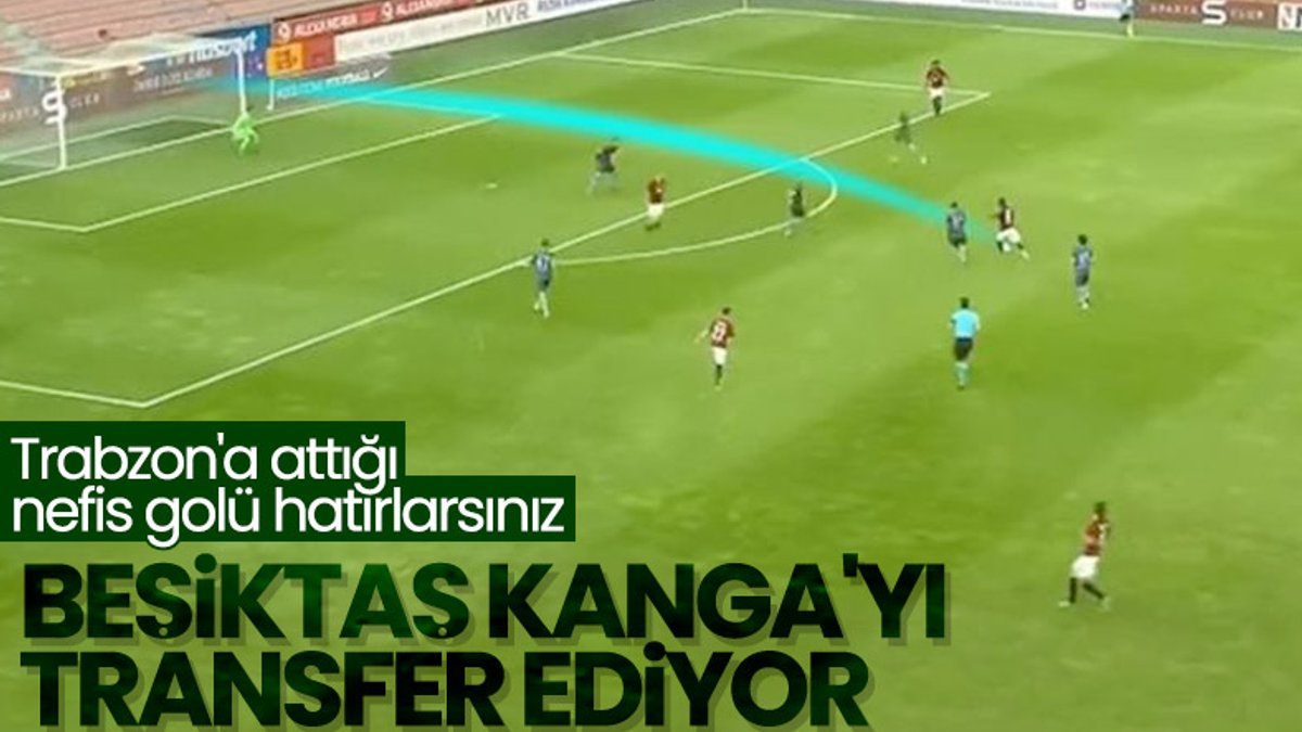 Beşiktaş, Kanga'yı transfer etmek istiyor