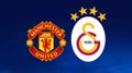 Manchester United - Galatasaray maçı ne zaman, saat kaçta ve hangi kanalda? İşte muhtemel 11'ler..