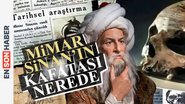 Mimar Sinan'ın kafatası neden kayboldu? Kapsül tarih 16. Bölüm