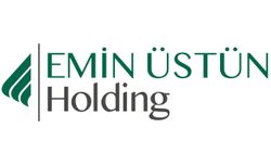 Emin Grup, Holding Yapısına Geçerek Emin Üstün Holding’e Dönüştü