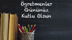 24 Kasım Öğretmenler Günü'ne özel mesajlar