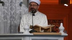 Ali Erbaş: Peygamberimizin değerleri insanlığı kurtaracak