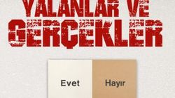 Halk oylamasında yalanlara karşı gerçekler
