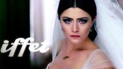 İffet ekrana veda ediyor - Tıkla İzle