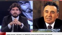 Aydın Doğan: Birand iyi bir teklif almış ama..