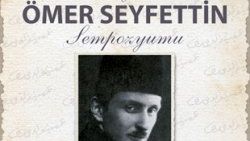 Ömer Seyfettin sempozyumu