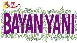 Bayan Yanı 1 yaşında