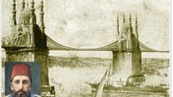 Osmanlı'nın çılgın projeleri