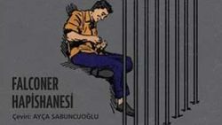 Kendi zihninde özgür olma çabası: Falconer Hapishanesi