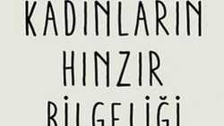 Akıl dolu ve neşeli: Kadınların Hınzır Bilgeliği