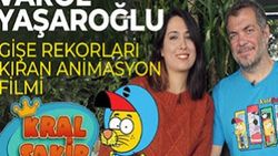 Varol Yaşaroğlu ile çok izlenen animasyonu Kral Şakir'i konuşuyoruz