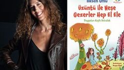 Çocuklarda dikkat üzerine bir kitap: Üzüntü ile Neşe Gezerler Hep El Ele