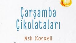 İç sesimizle tanıştıracak sıcacık bir hikâye: Çarşamba Çikolataları