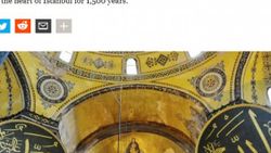 Dünya basınının gözü Ayasofya Camii’nde