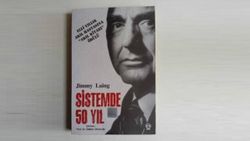 Sistemde 50 Yıl kitap konusu nedir? Sistemde 50 Yıl kitabının yazarı..